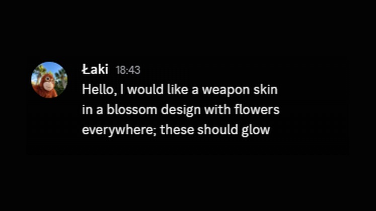 The Discord ticket that started the Blossom skin: a customer asking for a blossom design with glowing flowers